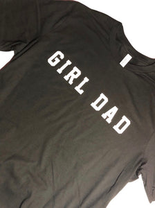 Girl Dad Shirt ( Black )