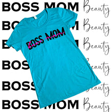 Load image into Gallery viewer, Boss Mom Calligraphy Tee ( TAHITI BLUE )